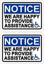 3.5in x 2.5in Handicap We Are Happy to Provide Assistance Vinyl Stickers picture