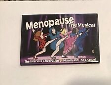 Menopause The Musical Fridge Magnet LV4 picture
