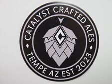 Beer Brewery STICKER ~ CATALYST Brewing Co ~ Tempe, ARIZONA Collectible picture