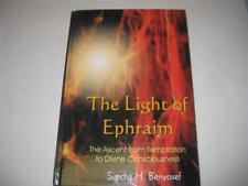 The light of Ephraim: The ascent from temptation to divine consciousness by S... picture